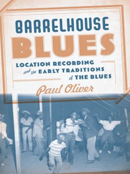 Title details for Barrelhouse Blues by Paul Oliver - Available